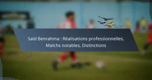 Saïd Benrahma : Réalisations professionnelles, Matchs notables, Distinctions